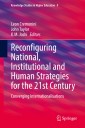 Reconfiguring National, Institutional and Human Strategies for the 21st Century