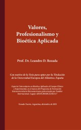 Valores, profesionalismo y bioética aplicada