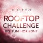 Rooftop Challenge - Bis zum Horizont