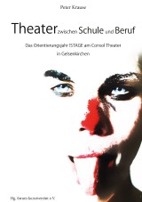 Theater zwischen Schule und Beruf