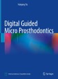 Digital Guided Micro Prosthodontics