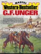 G. F. Unger Western-Bestseller 2577