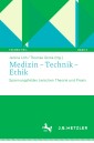 Medizin - Technik - Ethik