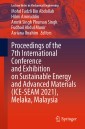 Proceedings of the 7th International Conference and Exhibition on Sustainable Energy and Advanced Materials (ICE-SEAM 2021), Melaka, Malaysia