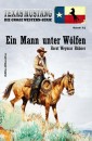 Texas Mustang Band 32: Ein Mann unter Wölfen