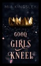 Good Girls Kneel
