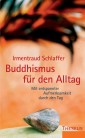 Buddhismus für den Alltag