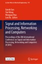 Signal and Information Processing, Networking and Computers