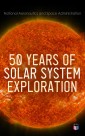 50 Years of Solar System Exploration