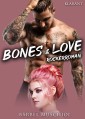 Bones and Love. Rockerroman