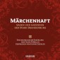 Märchenhaft - Sagen und Legenden aus der Mark Brandenburg