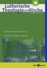 Lutherische Theologie und Kirche, Gerhard Rost zum 100. Geburtstag - Einzelbeitrag - Die Entstehung der Grundordnung der Selbständigen Evangelisch-Lutherischen Kirche (SELK)