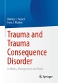 Trauma and Trauma Consequence Disorder