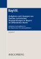 Aufgaben und Lösungen aus der Zweiten Juristischen Staatsprüfung in Bayern im Öffentlichen Recht