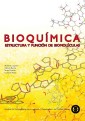 Bioquímica: estructura y función de biomoléculas