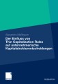 Der Einfluss von Thin Capitalization Rules auf unternehmerische Kapitalstrukturentscheidungen