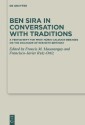 Ben Sira in Conversation with Traditions