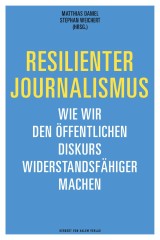 Resilienter Journalismus