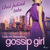 Gossip Girl: Chci jedine tebe (6. díl)