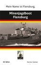 Meine Name ist Flensburg, Minenjagdboot Flensburg