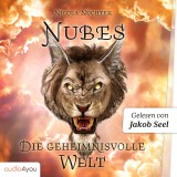 Nubes: Die geheimnisvolle Welt (Nubes-Trilogie, Band 1)