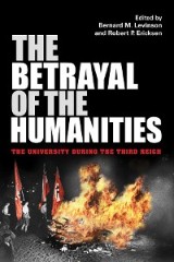 The Betrayal of the Humanities