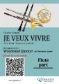 Flute part of "Je veux vivre" for Woodwind Quintet