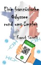 Eine französische Odyssee  rund ums Impfen