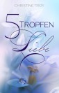 5 Tropfen Liebe