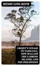 Crozet's Voyage to Tasmania, New Zealand the Ladrone Islands, and the Philippines