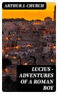 Lucius - Adventures of a Roman Boy