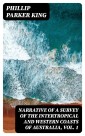 Narrative of a Survey of the Intertropical and Western Coasts of Australia, Vol. 1