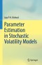 Parameter Estimation in Stochastic Volatility Models