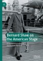 Bernard Shaw on the American Stage