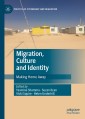Migration, Culture and Identity