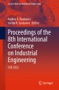 Proceedings of the 8th International Conference on Industrial Engineering