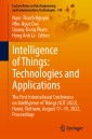 Intelligence of Things: Technologies and Applications