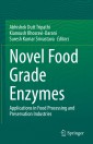 Novel Food Grade Enzymes
