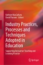 Industry Practices, Processes and Techniques Adopted in Education