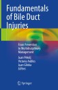 Fundamentals of Bile Duct Injuries