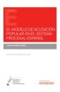 El modelo de acusación popular en el sistema procesal español