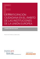 La participación ciudadana en el ámbito de las instituciones de la Unión Europea