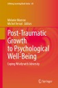 Post-Traumatic Growth to Psychological Well-Being