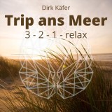 Trip ans Meer