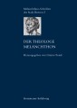 Der Theologe Melanchthon