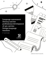 Language Assessment Literacy and the Professional Development of Pre-Service Foreign Language Teachers