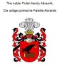 The noble Polish family Abramik . Die adlige polnische Familie Abramik.