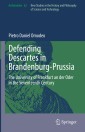Defending Descartes in Brandenburg-Prussia