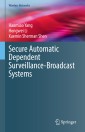Secure Automatic Dependent Surveillance-Broadcast Systems