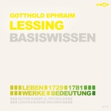 Gotthold Ephraim Lessing (1729-1781) - Leben, Werk, Bedeutung - Basiswissen